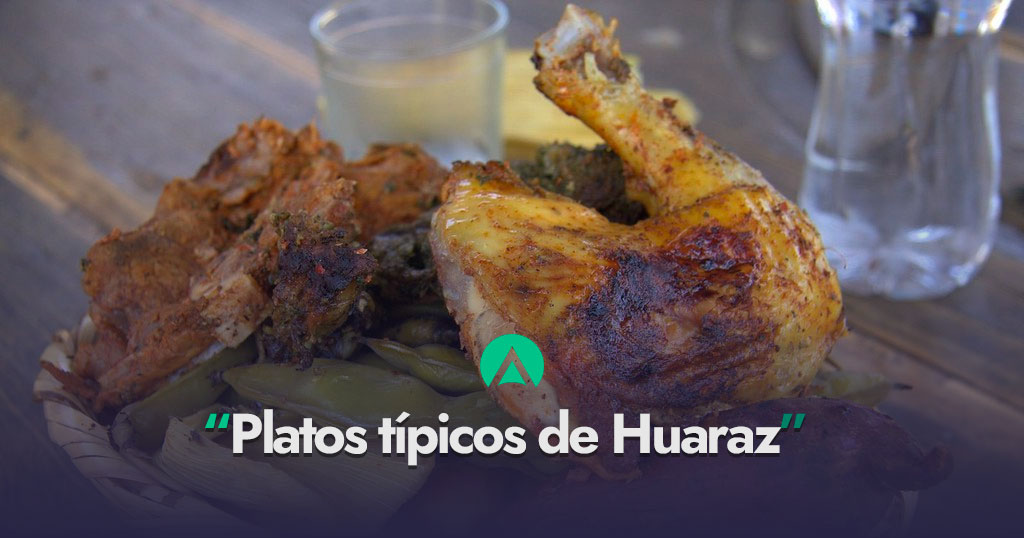 Platos típicos de Huaraz